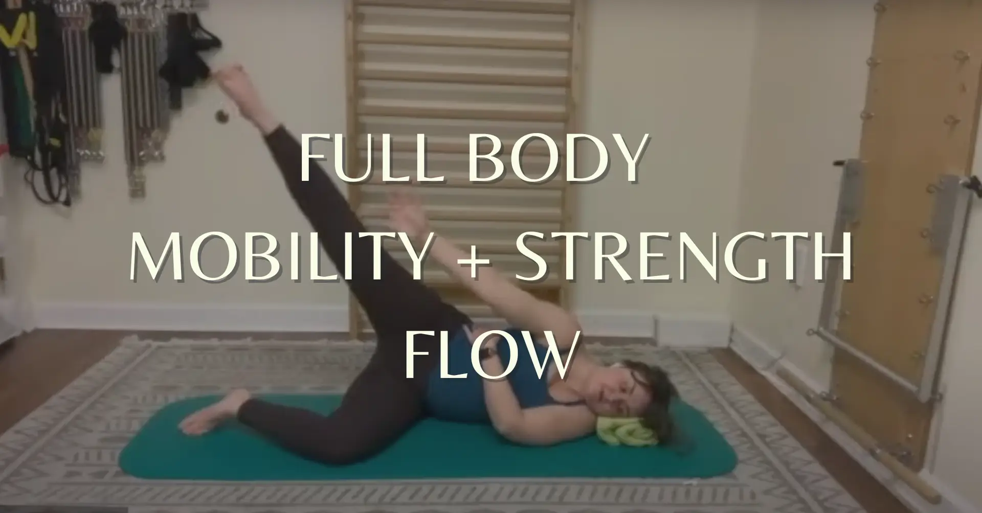 Full Body Mobility + Strength Flow